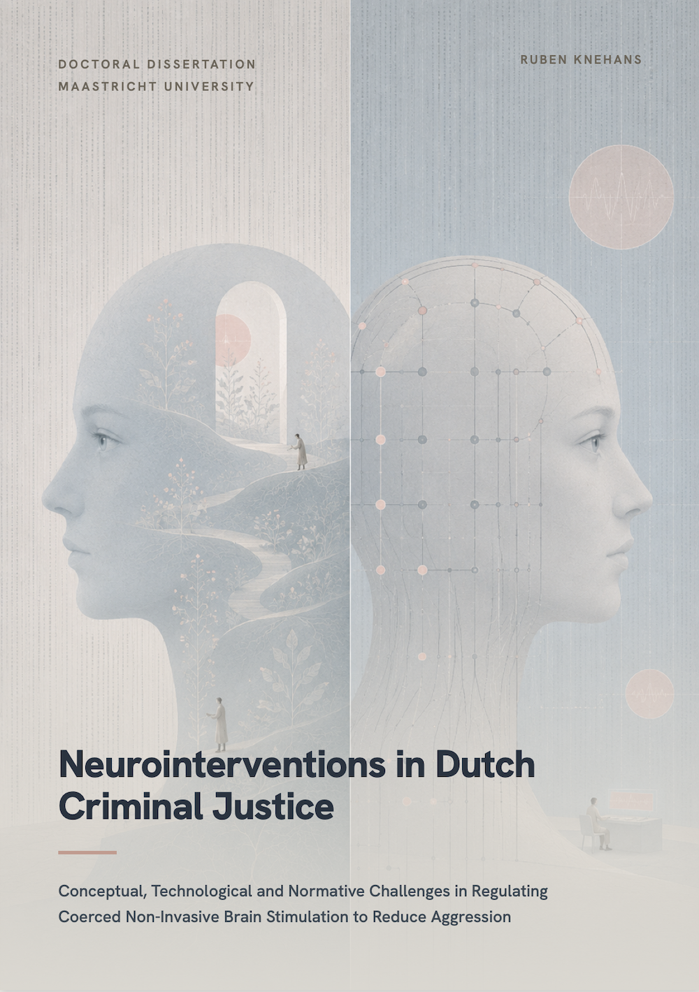 PhD dissertation cover — Neurointerventions in Dutch Criminal Justice